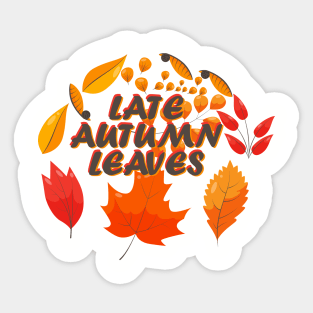 Late Autumn Leaves Sticker
